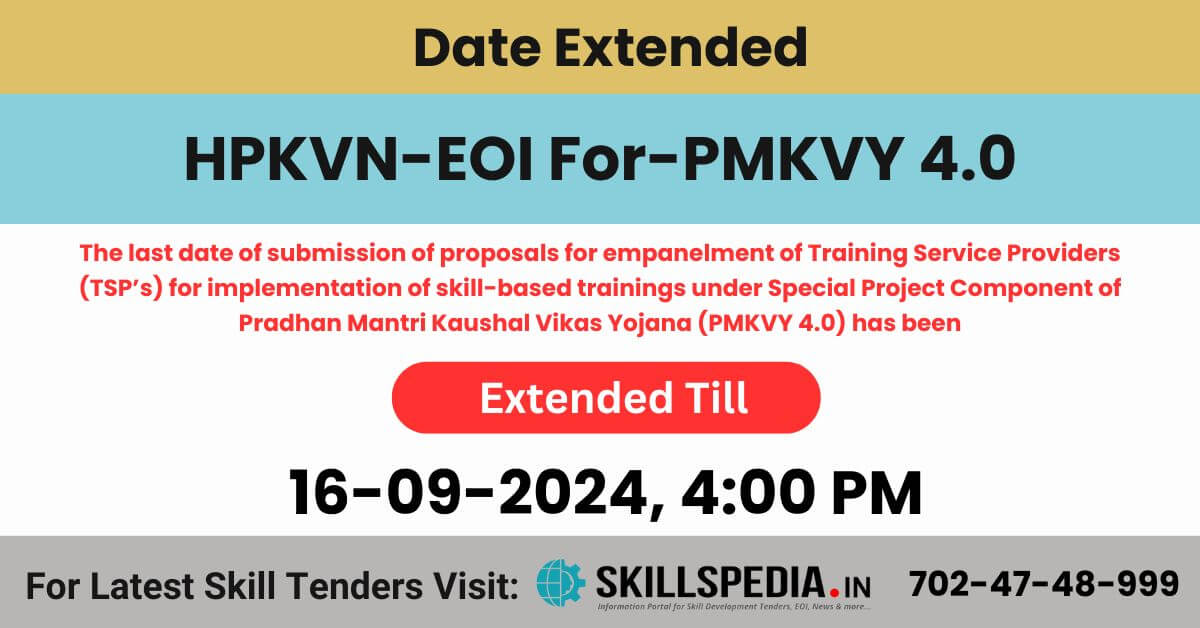 Date Extended-HPKVN EoI for Empanelment of TSP for PMKVY 4.0